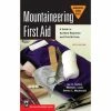 Mountaineers Books Mountaineering First Aid: A Guide To Accident Response And First Aid