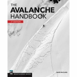Mountaineers Books The Avalanche Handbook, 4th Ed.